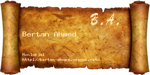 Bertan Ahmed névjegykártya